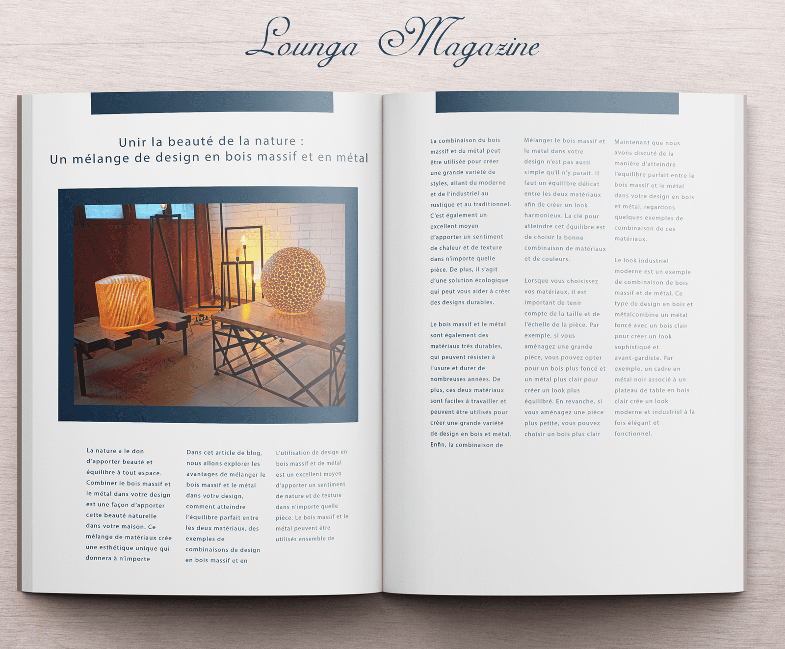 Unir la beauté de la nature : Un mélange de design en bois massif et en métal 2 Unir La Beaute